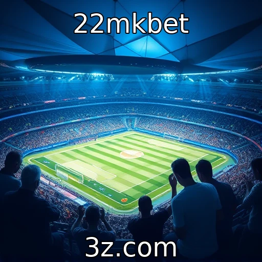 Desvendando o Mundo das Apostas: O Que Você Precisa Saber - 22mkbet